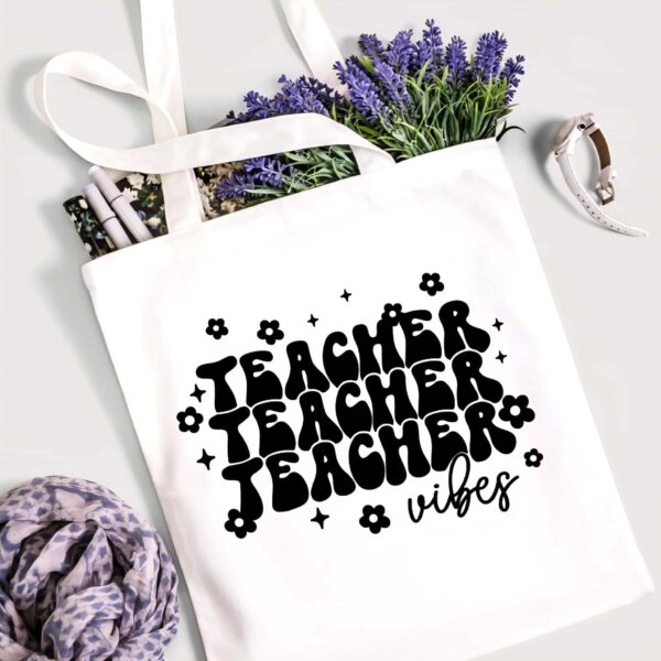 Teacher Vibes Tote Bag – Perfect Gift for Teachers - Image 3