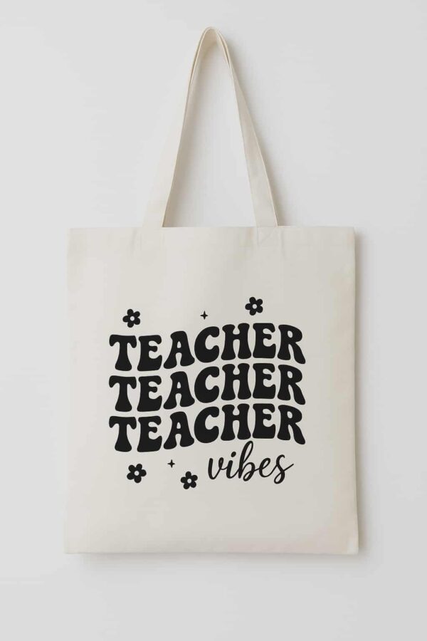 Teacher Vibes Tote Bag – Perfect Gift for Teachers - Image 2