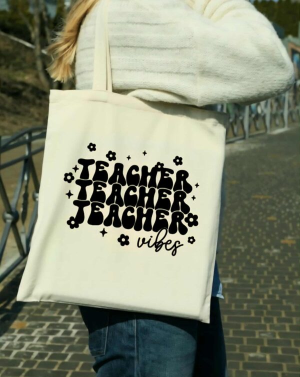 Teacher Vibes Tote Bag – Perfect Gift for Teachers - Image 4