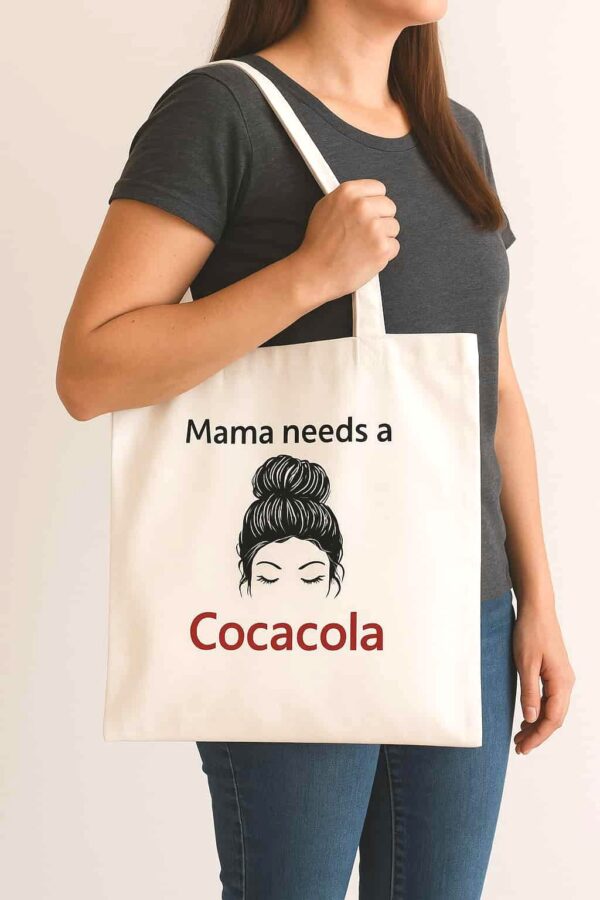 Mama Needs a CocaCola Tote – Perfect Gift for Moms Who Love Coke - Image 4