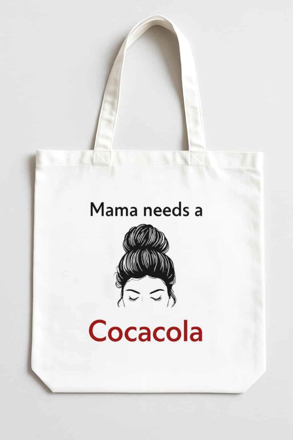 Mama Needs a CocaCola Tote – Perfect Gift for Moms Who Love Coke