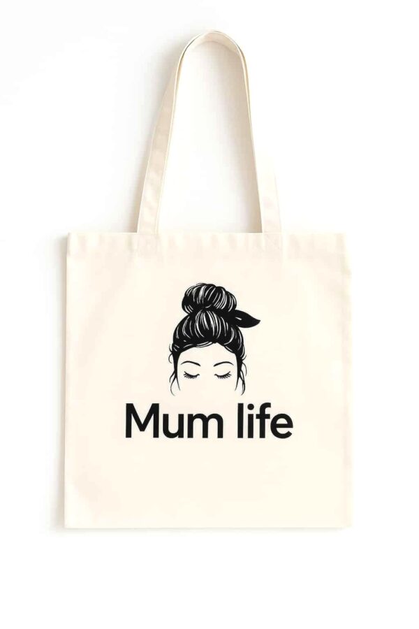 Mum life tote bag